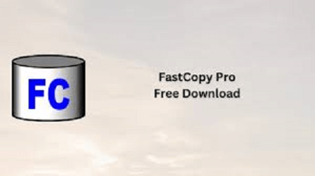 FastCopy Pro crack